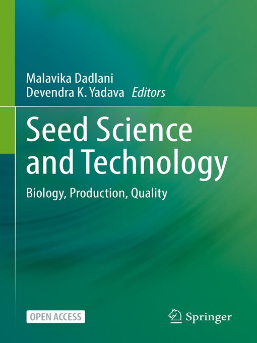 Title details for Seed Science and Technology by Malavika Dadlani - Available